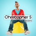 Christopher S. - Sinc�re